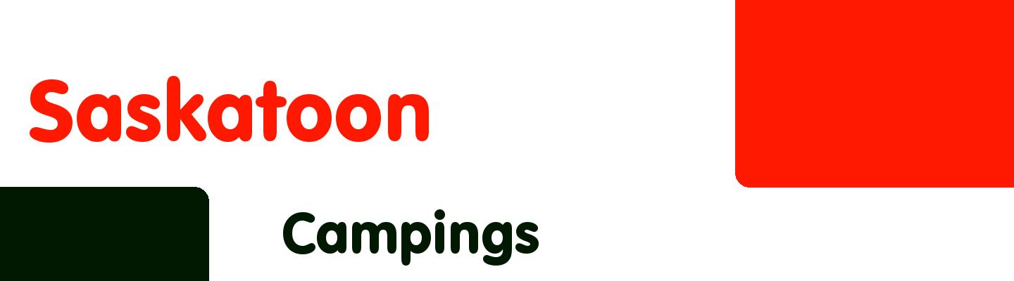 Best campings in Saskatoon - Rating & Reviews