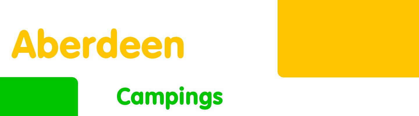 Best campings in Aberdeen - Rating & Reviews