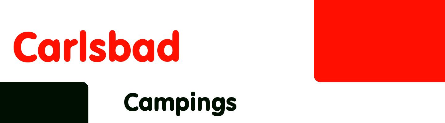 Best campings in Carlsbad - Rating & Reviews