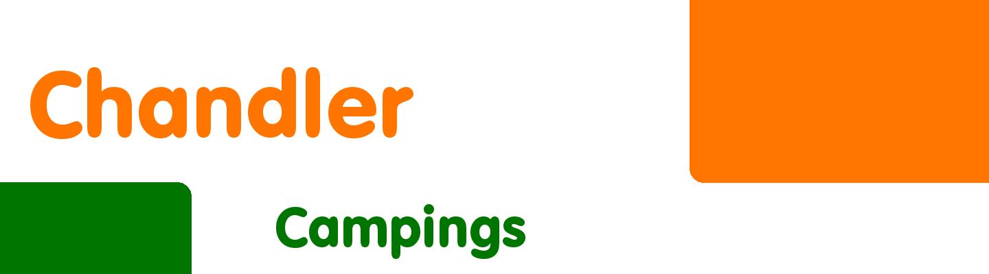 Best campings in Chandler - Rating & Reviews