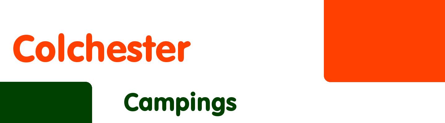 Best campings in Colchester - Rating & Reviews