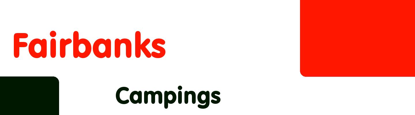 Best campings in Fairbanks - Rating & Reviews