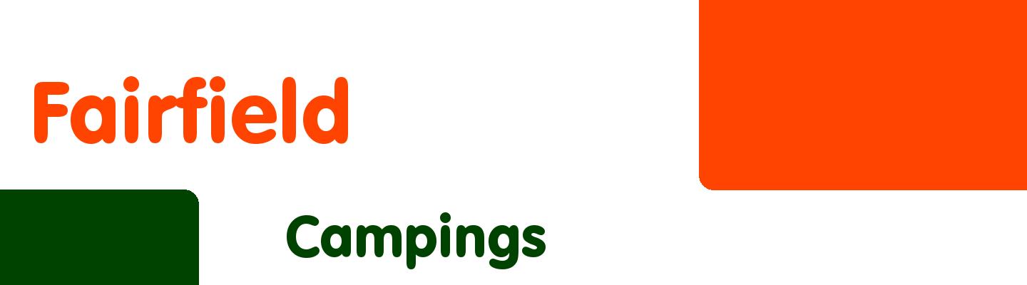 Best campings in Fairfield - Rating & Reviews