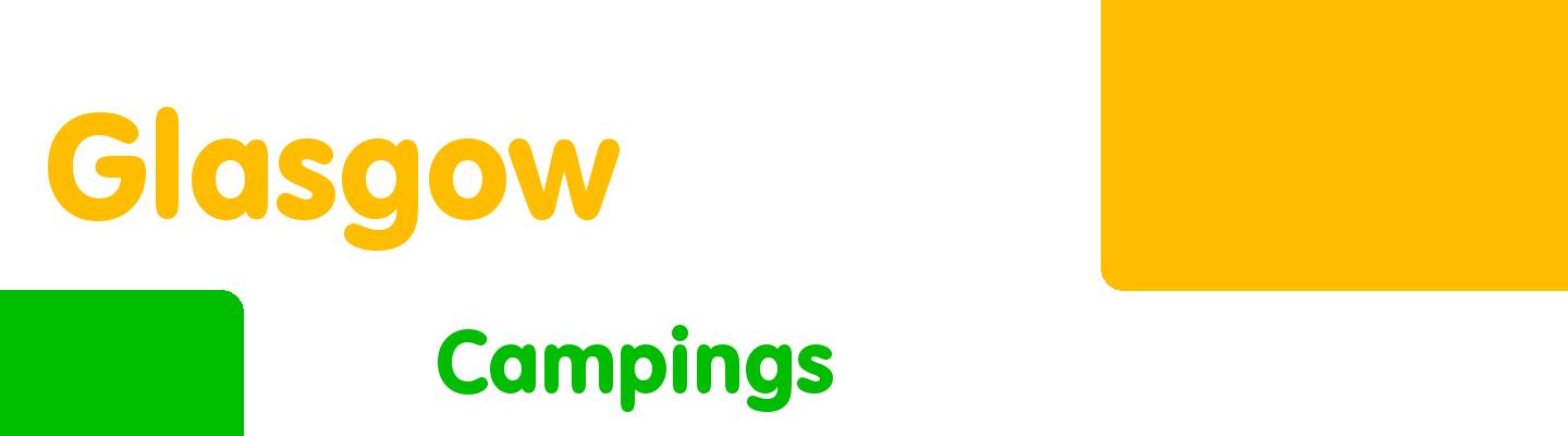 Best campings in Glasgow - Rating & Reviews