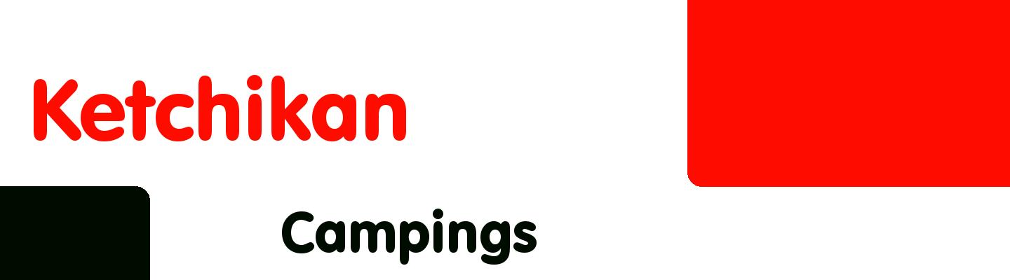 Best campings in Ketchikan - Rating & Reviews